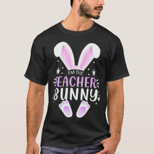 T-shirt Je suis le lapin enseignant Jour de Pâques Rabbit 