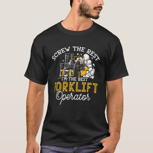 T-shirt Je suis le meilleur conducteur de chariot élévateu (Devant)