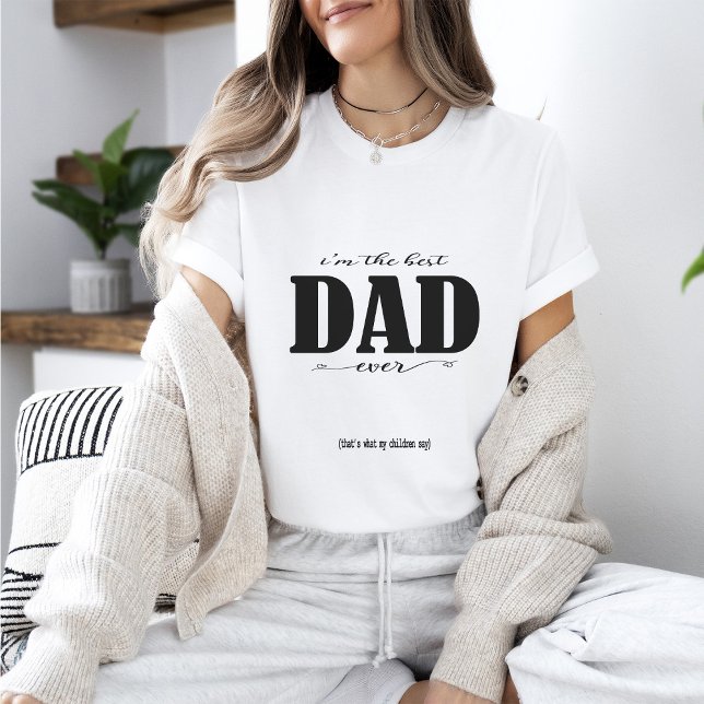 T-shirt Je suis le meilleur DAD jamais (Créateur téléchargé)