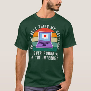 T-shirt Je Suis Le Meilleur Mon Copain Jamais Trouvé Sur I