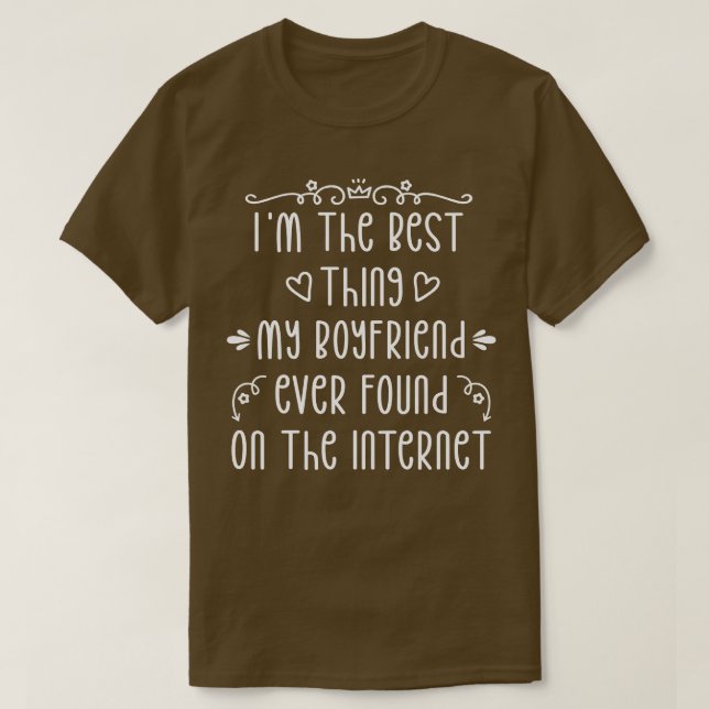 T-shirt Je Suis Le Meilleur Mon Copain Jamais Trouvé Sur I (Design devant)