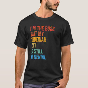 T-shirt Je suis le patron mais mon chat sibérien est encor