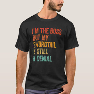 T-shirt Je suis le patron mais mon porte-épée est toujours