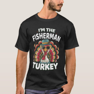 T-shirt Je Suis Le Pêcheur Dinde De Thanksgiving Correspon