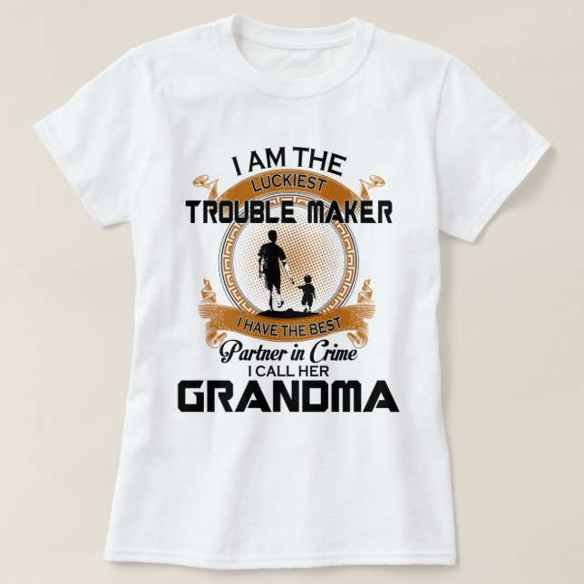 T-shirt Je suis le plus chanceux faiseur de problèmes (Design devant)