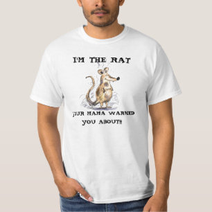 T-shirt Je suis LE RAT VOTRE MAMAN WARNED YOU ABOUT