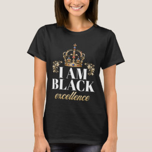 T-shirt Je suis le roi de l'excellence noire Histoire afro