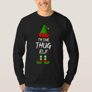 T-shirt Je suis le Thug Elf Matching Family Elf Christmas
