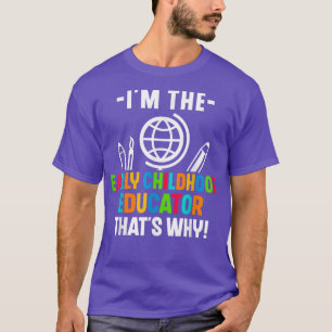 T-shirt Je suis l'éducateur de la petite enfance C'est pou