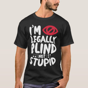 T-shirt Je suis légalement aveugle en braille avec déficie