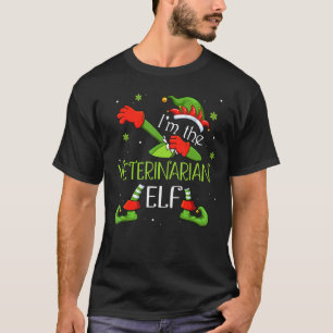 T-shirt Je suis l'Elfe Vétérinaire Dabbing Père Noël Noël 