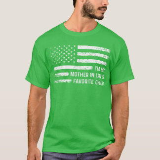 T-shirt Je suis l'enfant préféré de ma belle-mère Drapeau 