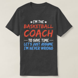 T-shirt Je suis l'entraîneur de basket-ball pour gagner du