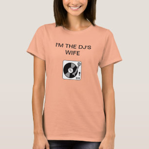 T-shirt Je suis L'ÉPOUSE DU DJ