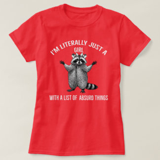T-shirt Je suis littéralement juste une fille coquette rat