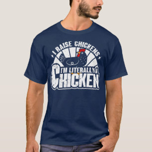 T-shirt Je Suis Littéralement Un Plaisir De Poulet