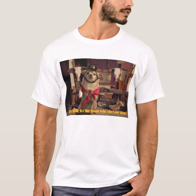 T-shirt Je suis Lookin pour l'homme qui a tiré ma patte ! (Devant)