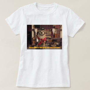 T-shirt Je suis Lookin pour l'homme qui a tiré ma patte !