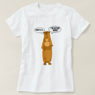 T-shirt Je suis loutre ici