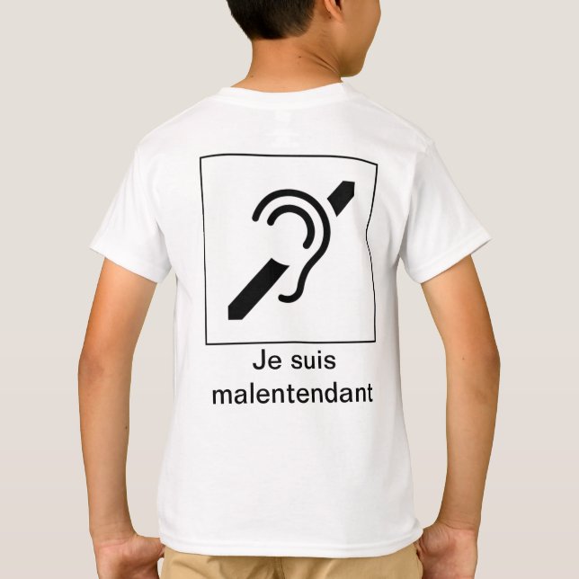 T-shirt Je suis malentendant (Dos)
