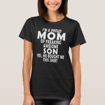 Je suis MAMAN FIÈRE DE FREAKING LE FILS