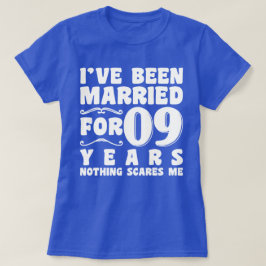 T-shirt Je suis marié depuis 09 ans Fête de mariage drôle
