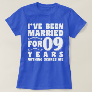 T-shirt Je suis marié depuis 09 ans Fête de mariage drôle