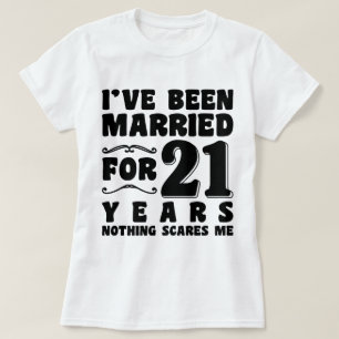 T-shirt Je suis marié depuis 21 ans Fiançailles drôle