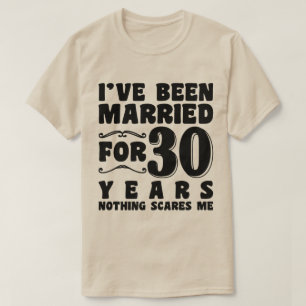 T-shirt Je Suis Marié Depuis 30 Anniversaire Mariage