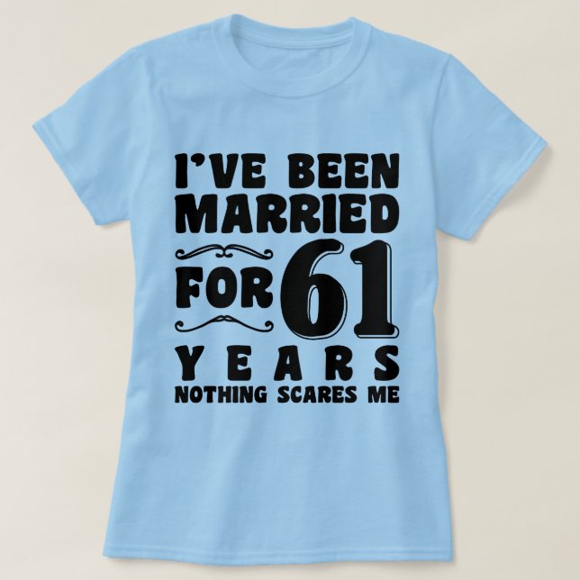 T-shirt Je Suis Marié Depuis 61 Ans Fiançailles (Design devant)