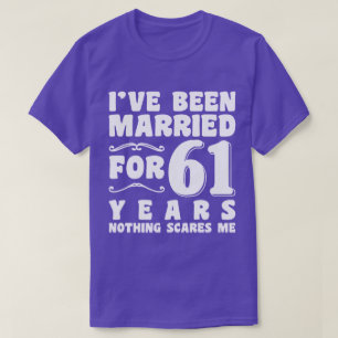 T-shirt Je suis marié depuis 61 ans Grands-parents Cool