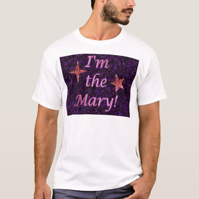 T-shirt "Je suis Mary ! " (Devant)