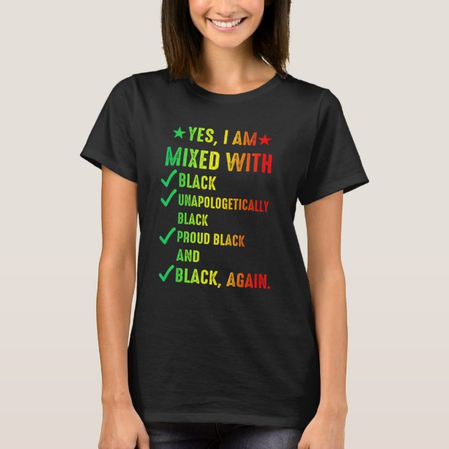 T-shirt Je suis mélangé avec le Mois de l'Histoire Noire F (Devant)