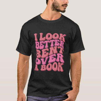T-shirt Je suis mieux penché sur un livre en lisant ondulé
