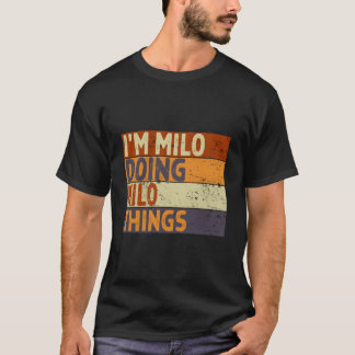 T-shirt JE suis Milo Faisant des Choses de Milo Blague
