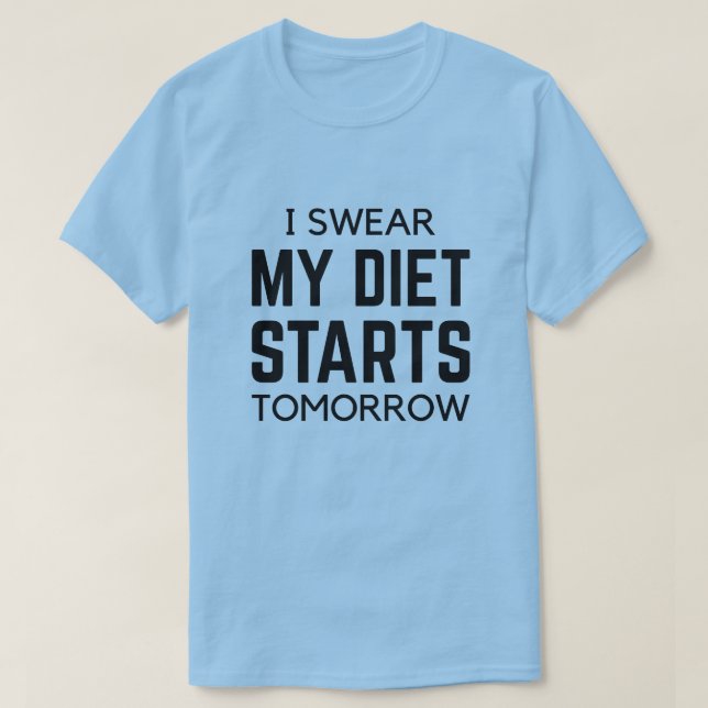 T-shirt Je Suis Mon Régime Commence Demain (Design devant)