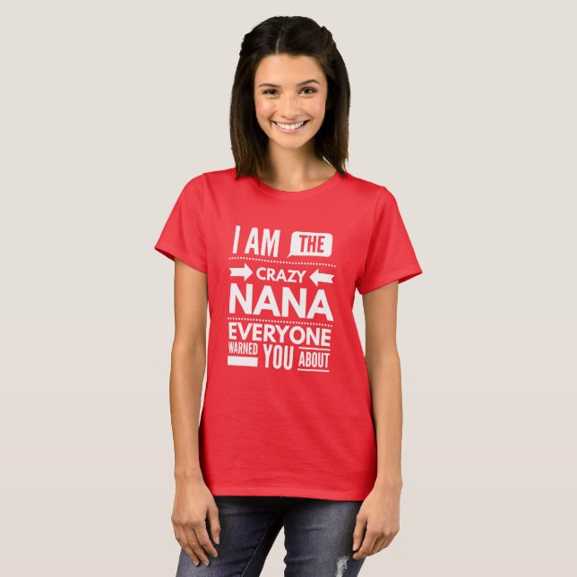 T-shirt Je suis Nana folle (Devant entier)