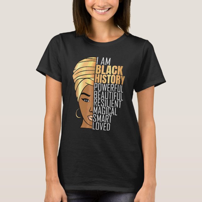 T-shirt Je Suis Noir Histoire Puissante Femmes Filles Blac (Devant)