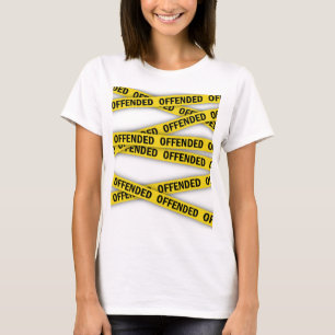 T-shirt Je suis offensé que la police ne croise pas