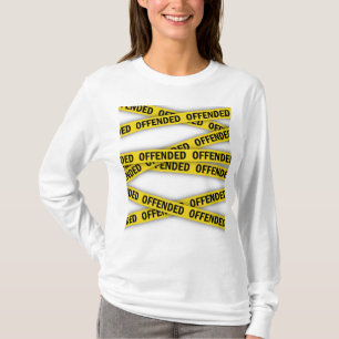 T-shirt Je suis offensé que la police ne croise pas