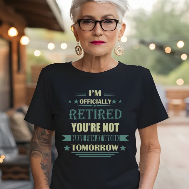 T-shirt Je suis officiellement à la retraite Funny Retrait (Créateur téléchargé)