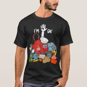 T-shirt Je suis OK Funny Cafeteria Travailleur Fier Déjeun