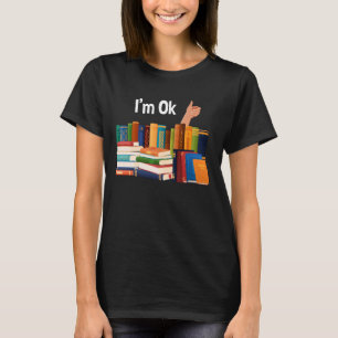 T-shirt Je suis OK Lecture Lovers Livre Lovers National Bo