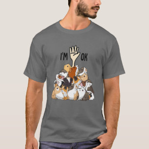 T-shirt Je suis OK Main drôle Guinée Pig Maman Guinée P