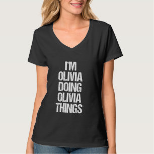 T-shirt Je suis Olivia qui fait Olivia des choses amusante