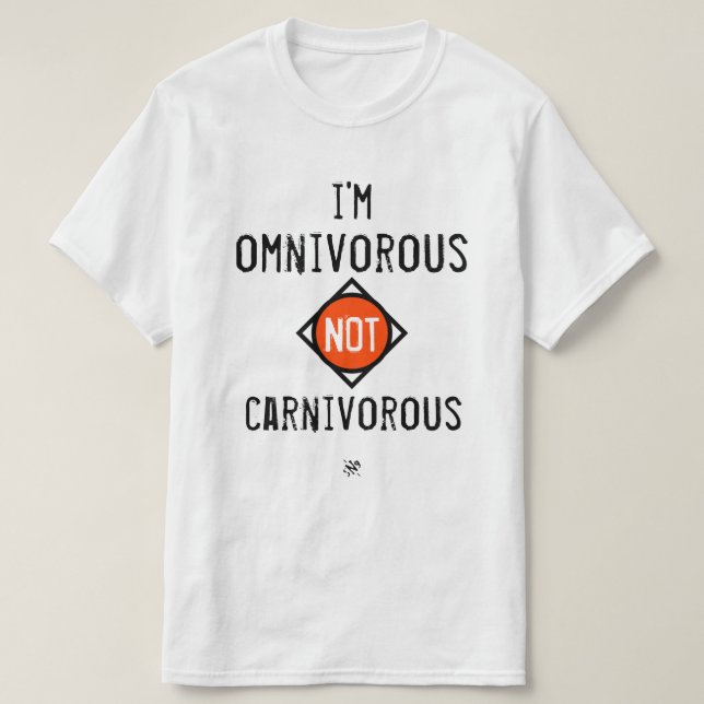 T-shirt Je suis omnivore, pas carnivore (Design devant)