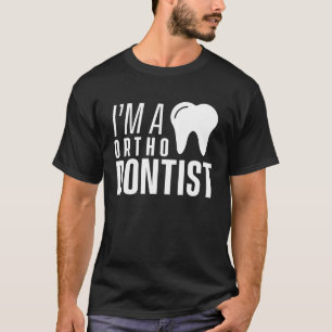 T-shirt Je suis orthodontiste Orthodontique Brèves Orthodo