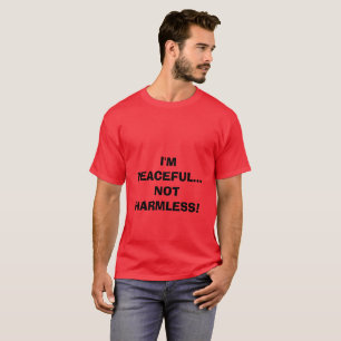 T-SHIRT JE SUIS PACIFIQUE... PAS INUTILE !