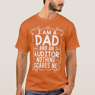 T-shirt Je suis papa et vérificateur Rien ne me fait peur