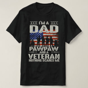 T-shirt je suis papa pawpaw et un vétéran rien ne me fait 